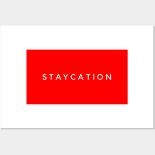 Staycation Posters and Art